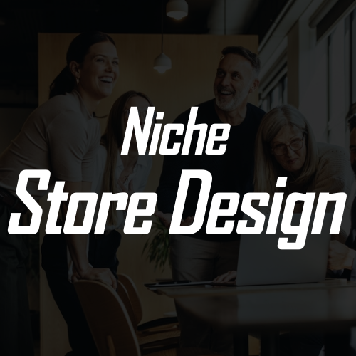 Expert Niche Store Design for Maximum Impact