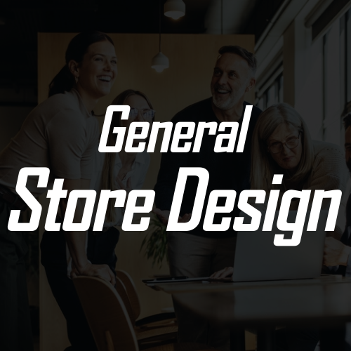 Professional General Store Design Services